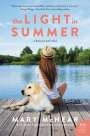 Mary Mcnear: The Light in Summer, Buch