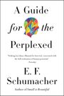 E F Schumacher: A Guide for the Perplexed, Buch