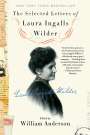William Anderson: Selected Letters of Laura Ingalls Wilder, The, Buch