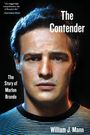 William J. Mann: Contender, The, Buch