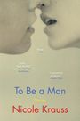 Nicole Krauss: To Be a Man, Buch