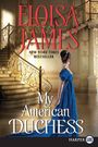 Eloisa James: My American Duchess, Buch