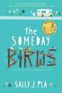 Sally J. Pla: Someday Birds, The, Buch