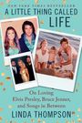 Linda Thompson: A Little Thing Called Life, Buch