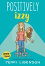 Terri Libenson: Emmie & Friends: Positively Izzy, Buch