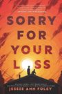 Jessie Ann Foley: Sorry for Your Loss, Buch