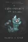Olivia A Cole: A Conspiracy of Stars, Buch