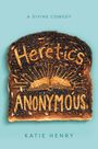 Katie Henry: Heretics Anonymous, Buch