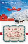 Shelley Shepard Gray: An Amish Family Christmas, Buch