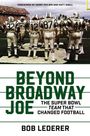 Bob Lederer: Beyond Broadway Joe, Buch