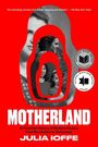 Julia Ioffe: Motherland, Buch
