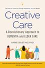 Anne Basting: Creative Care, Buch