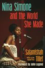 „Nina Simone and the World She Made“ von Salamishah Tillet. Vorwort von John Legend. Simone am Klavier.
