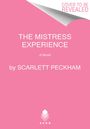 Scarlett Peckham: The Mistress Experience, Buch