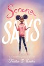 Tanita S Davis: Serena Says, Buch