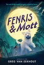 Greg van Eekhout: Fenris & Mott, Buch