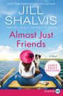 Jill Shalvis: Almost Just Friends LP, Buch