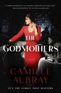 Camille Aubray: The Godmothers, Buch