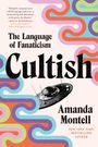 Amanda Montell: Cultish, Buch