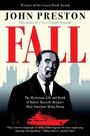 John Preston: Fall, Buch
