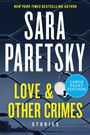Sara Paretsky: Love & Other Crimes LP, Buch