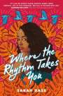 Sarah Dass: Where the Rhythm Takes You, Buch