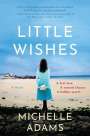 Michelle Adams: Little Wishes, Buch