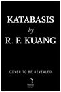 R. F. Kuang: Katabasis (Deluxe Limited Edition), Buch