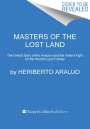 Heriberto Araujo: Masters of the Lost Land, Buch