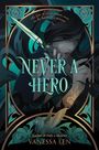 Vanessa Len: Never a Hero, Buch