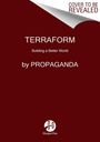 Propaganda: Terraform, Buch