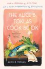 Alice B Toklas: The Alice B. Toklas Cook Book, Buch