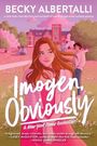 Becky Albertalli: Imogen, Obviously, Buch