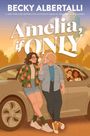 Becky Albertalli: Amelia, If Only, Buch