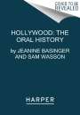 Jeanine Basinger: Hollywood: The Oral History, Buch