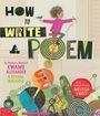 Kwame Alexander: How to Write a Poem, Buch