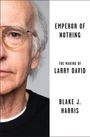 Blake J. Harris: Emperor of Nothing, Buch