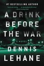 Dennis Lehane: A Drink Before the War, Buch