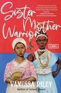 Vanessa Riley: Sister Mother Warrior, Buch