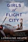 Lorraine Heath: Girls of Flight City, Buch