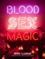 Bri Luna: Blood Sex Magic, Buch