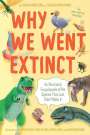 Tadaaki Imaizumi: Why We Went Extinct, Buch