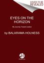 Balarama Holness: Eyes on the Horizon, Buch