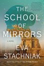 Eva Stachniak: School of Mirrors, The, Buch