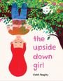 Keith Negley: The Upside Down Girl, Buch