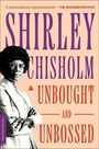 Shirley Chisholm: Unbought and Unbossed, Buch