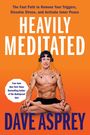 Dave Asprey: Heavily Meditated, Buch