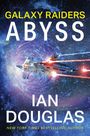 Ian Douglas: Galaxy Raiders: Abyss, Buch