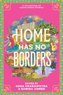 Samira Ahmed: Home Has No Borders, Buch