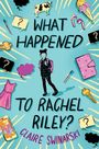 Claire Swinarski: What Happened to Rachel Riley?, Buch